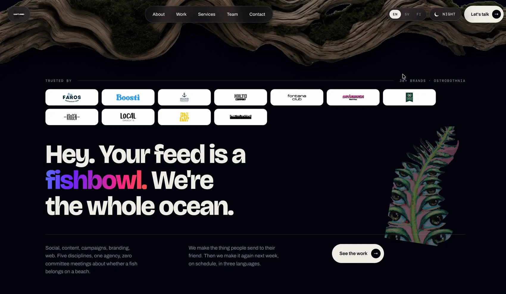 The Captured site at night: a strip of client logos above the line “Hey. Your feed is a fishbowl. We’re the whole ocean.”, with a short introduction and a See the work button.