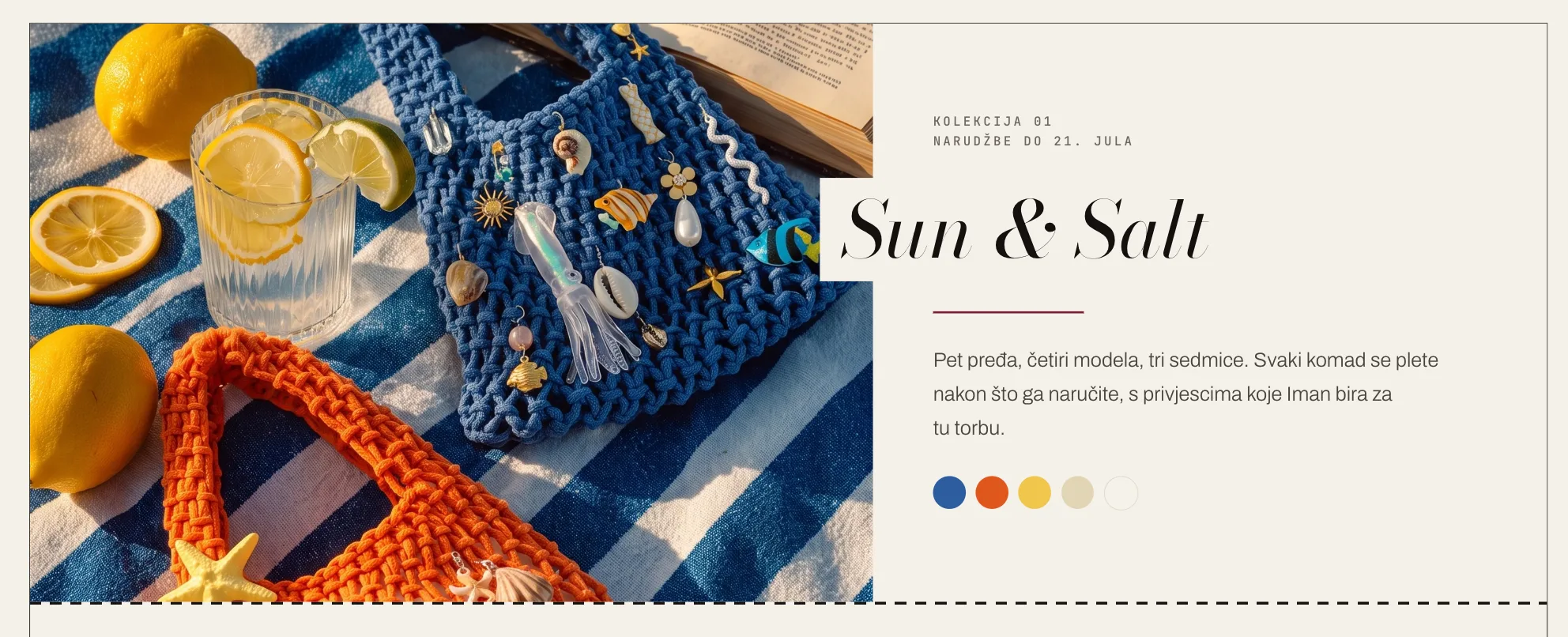 The Sun & Salt collection banner, Kolekcija 01, orders until 21 July: the beach photo of the cobalt and terracotta bags beside the series name, a short note on how each piece is made to order, and five colour dots.